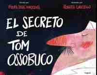 EL SECRETO DE TOM OSSOBUCO