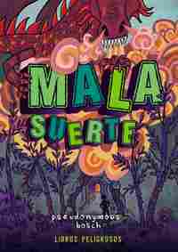 2. MALA SUERTE