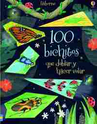100 BICHITOS QUE DOBLAR Y HACER VOLAR