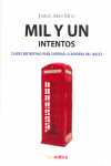 MIL Y UN INTENTOS