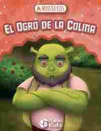 EL OGRO DE LA COLINA PARA NIÑOS