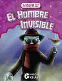 EL HOMBRE INVISIBLE PARA NIÑOS