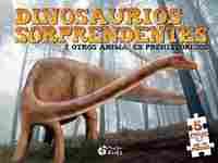 DINOSAURIOS SORPRENDENTES (LIBRO PUZLE)