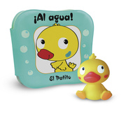 ¡AL AGUA! EL PATITO. CON UN PATITO PARA LA BAÑERA