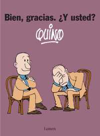 BIEN, GRACIAS. ¿ Y USTED ?