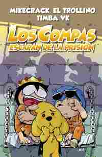 LOS COMPAS ESCAPAN DE LA PRISIÓN, 2