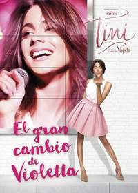 TINI. EL GRAN CAMBIO DE VIOLETTA