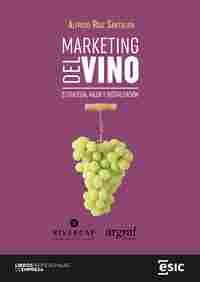 MARKETING DEL VINO. ESTRATEGIA, VALOR Y DIGITALIZACIÓN