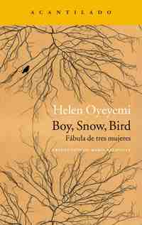 BOY SNOW BIRD. FABULA DE TRES MUJERES