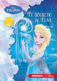 FROZEN. LEO CON DISNEY. EL SECRETO DE ELSA