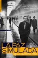 PAZ SIMULADA, LA