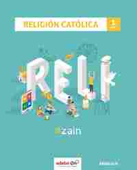 1º ESO. RELIGIÓN CATOLICA. ZAIN