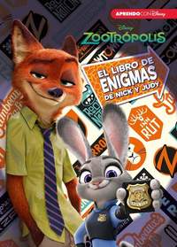 ZOOTRÓPOLIS. EL LIBRO DE ENIGMAS DE NICK Y JUDY