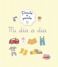 MI DIA A DIA- PASITO A PASITO