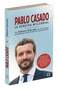 PABLO CASADO. LA DERECHA MILLENNIAL