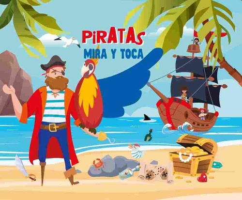 PIRATAS. MIRA Y TOCA
