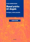MANUAL PRÁCTICO DEL ABOGADO: ESTRATEGIAS Y PRACTICAS PROCESALES