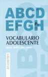 VOCABULARIO ADOLESCENTE ( PARA ANDAR POR CASA )