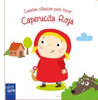 CAPERUCITA ROJA. CUENTOS CLASICOS PARA TOCAR.