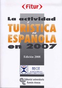 ACTIVIDAD TURISTICA ESPAÑOLA EN 2007, LA