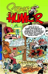 52. MORTADELO Y FILEMON SUPER HUMOR