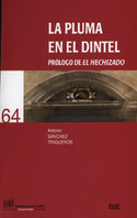 PLUMA EN EL DINTEL, LA