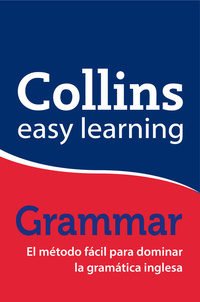 GRAMMAR: COLLINS EASY LEARNING ENGLISH