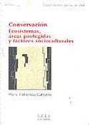 CONSERVACIÓN.ECOSISTEMAS, ÁREAS PROTEGIDAS Y FACTORES SOCIOCULTURALES