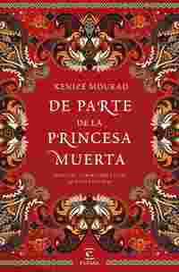 DE PARTE DE LA PRINCESA MUERTA