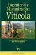 INGENIERÍA Y MECANIZACIÓN VITÍCOLA