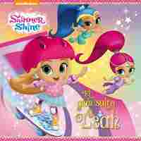 EL GRAN SALTO DE LEAH. SHIMMER & SHINE