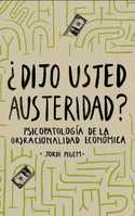 ¿ DIJO USTED AUSTERIDAD ?