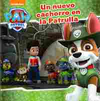UN NUEVO CACHORRO EN LA PATRULLA. PAW PATROL