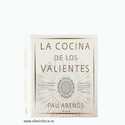 LA COCINA DE LOS VALIENTES