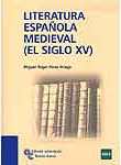 LITERATURA ESPAÑOLA MEDIEVAL (EL SIGLO XV)