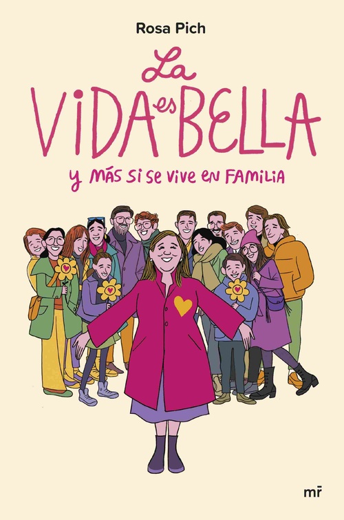 LA VIDA ES BELLA Y MÁS SI SE VIVE EN FAMILIA