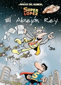 148. EL ABEJON REY. SUPER LOPEZ