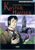 KASPAR HAUSER (+ CD)