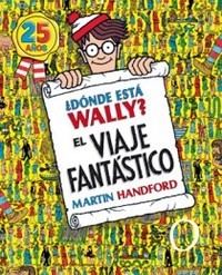 VIAJE FANTASTICO, EL. ¿DONDE ESTA WALLY?. 25 ANIVERSARIO