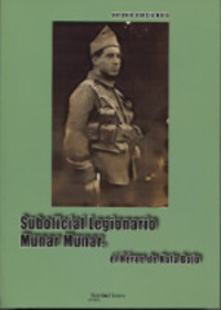 2. SUBOFICIAL LEGIONARIO MUNAR MUNAR EL HEROE DE KALA BAJO