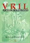VRIL. EL PODER DE LA RAZA FUTURA