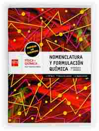 CUADERNO DE NOMENCLATURA Y FORMULACIÓN QUÍMICA. ESO Y BACHILLERATO.