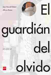 GUARDIAN DEL OLVIDO, EL