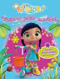 WISSPER. ¿QUIERES JUGAR CONMIGO?