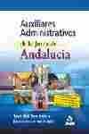 TEST TEMARIO Y EXAMEN. JUNTA.  COMENTADO. AUXILIARES ADMINISTRATI.