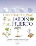CALENDARIO LUNAR DEL JARDÍN Y DEL HUERTO