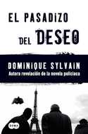 PASADIZO DEL DESEO, EL