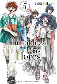 LA NOBLEZA DE LAS FLORES, VOL. 5