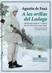 A LAS ORILLAS DEL LADOGA. ARTÍCULOS, POEMAS Y CARTAS DESDE FINLANDIA (1941-1942)