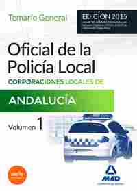 OFICIAL DE LA POLICIA LOCAL VOL.1 CORPORACIONES LOCALES 2015